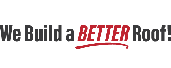 We Build A Better Roof