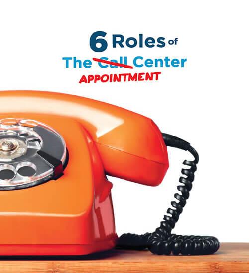 6 Roles of the Appointment Center