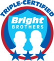 Bright Brothers Triple-Certified Technicians