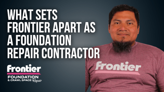 What Sets Frontier Apart as a Foundation Repair Contractor