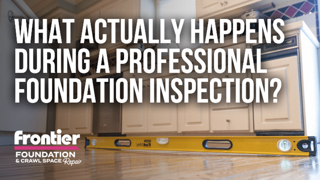 What Actually Happens During a Professional Foundation Inspection?