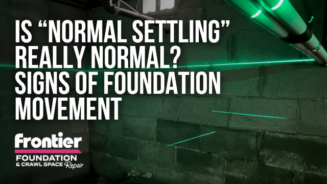 Is &ldquo;Normal Settling&rdquo; Really Normal?  Signs of Foundation Movement