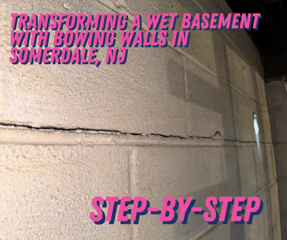 Transforming a Wet Basement With Bowing Walls in Somerdale, NJ