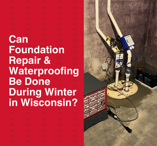Can You Do Waterproofing & Foundation Repairs in a Wisconsin Winter? Yes-An...
