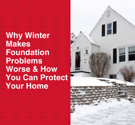 Why Winter Makes Foundation Problems Worse & How to Protect Your Home