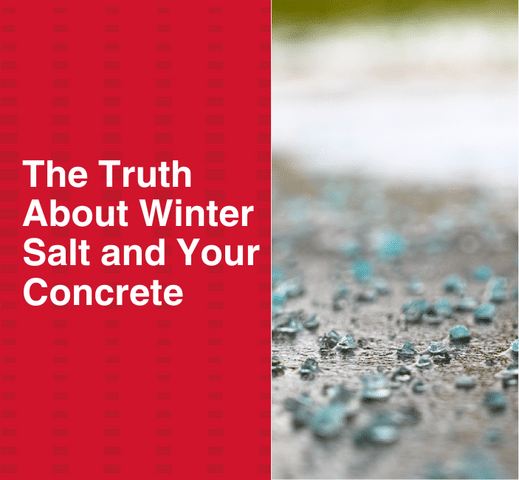 The Truth About Winter Salt and Your Concrete