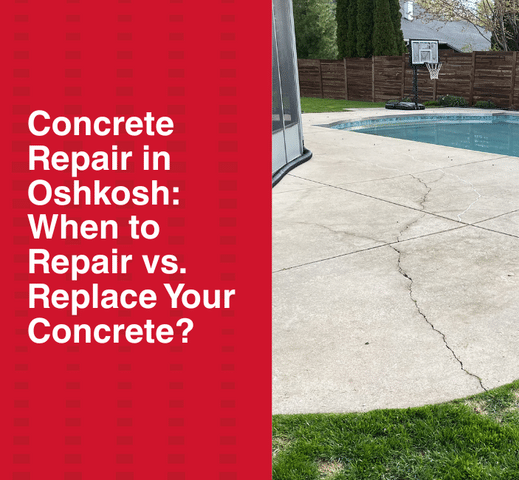 Concrete Repair in Oshkosh, Wisconsin: When to Repair vs. Replace Your Concrete - Image 1
