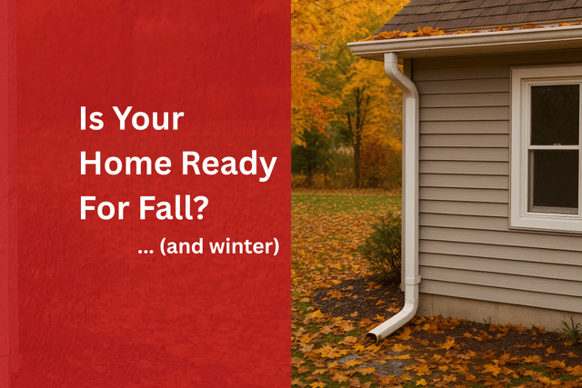 Is Your Home Ready for Fall? Smart Prep Tips + Pro Solutions for Water, Con...