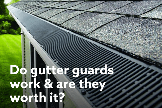 Do Gutter Guards Work & Are They Worth It?