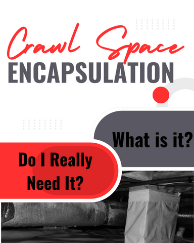 Crawl Space Encapsulation: What Is It and Do I Really Need It? - Image 1