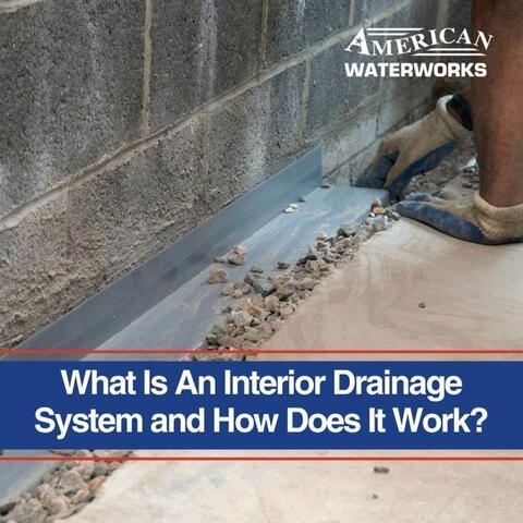 What is an Interior Basement Drainage System & How Does It Work?