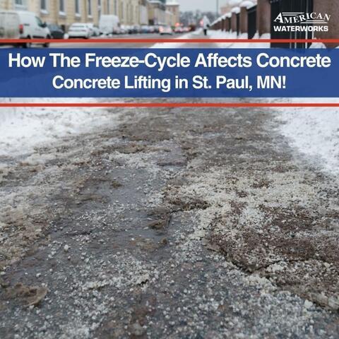 How The Freeze-Thaw Cycle Affects Concrete | Concrete Lifting in St. Paul, ...