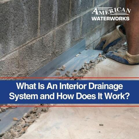 What is an Interior Basement Drainage System & How Does It Work?