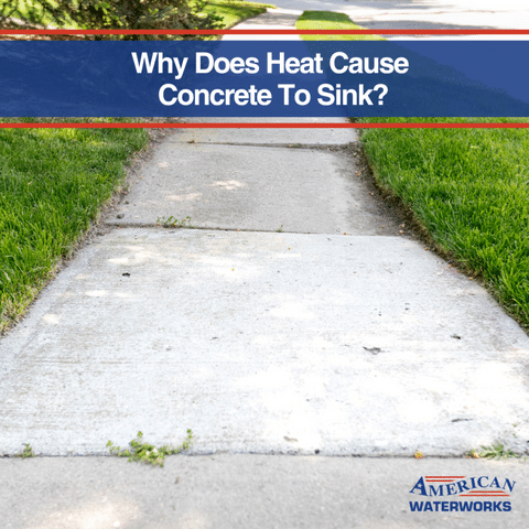Why Does Heat Causes Concrete to Sink? | Sunken Concrete Repair Near You!