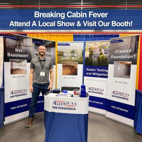 Breaking Cabin Fever | Attend A Local Show & Visit Our Booth!