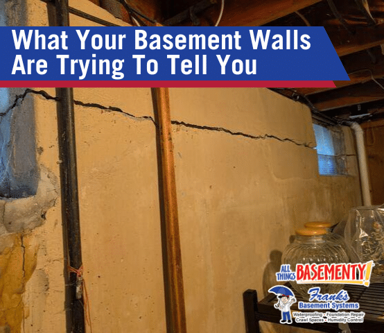 What Your Basement Walls Are Trying To Tell You