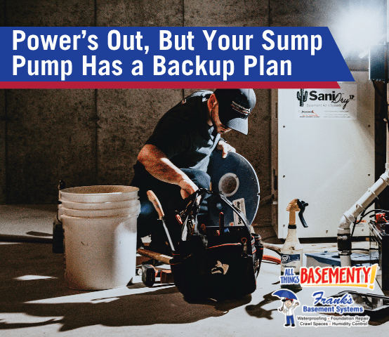 Power's Out, But Your Sump Pump Has a Backup Plan
