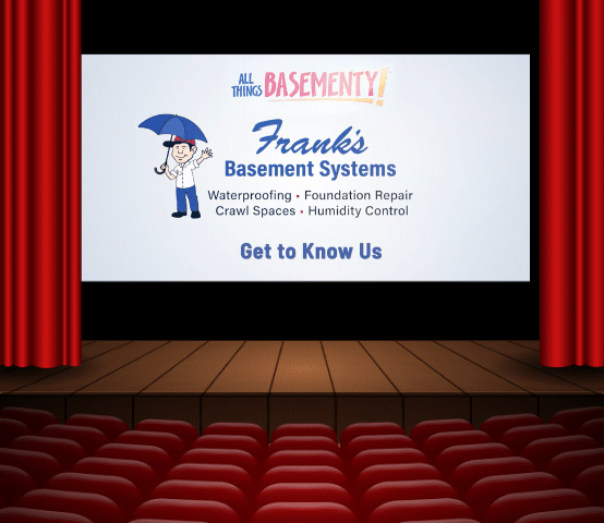 Get To Know Frank's Basement Systems