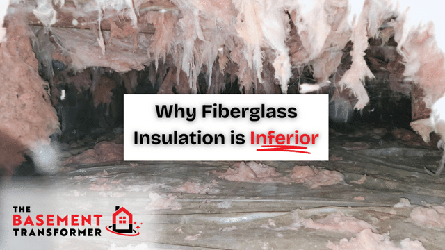 Why Fiberglass Insulation is Inferior
