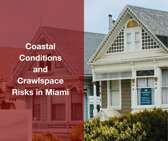 Coastal Conditions and Crawlspace Risks in Miami - Image 1