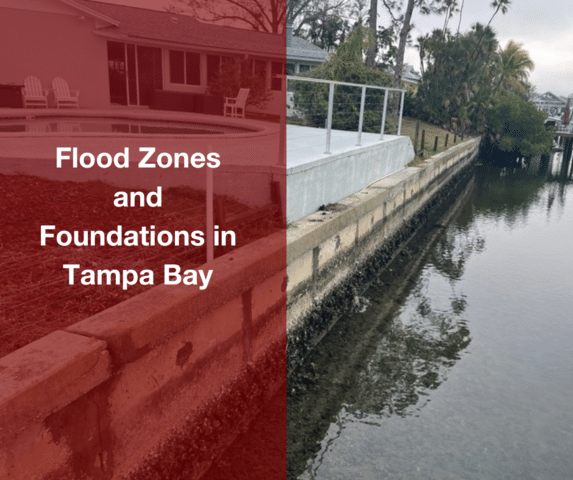 Flood Zones and Foundations: Special Considerations for Tampa Bay Homeowner...