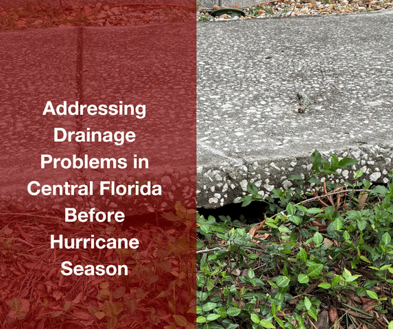 Addressing Drainage Problems in Central Florida Before Hurricane Season