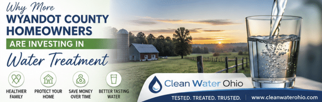 Why More Wyandot County Homeowners Are Investing in Water Treatment