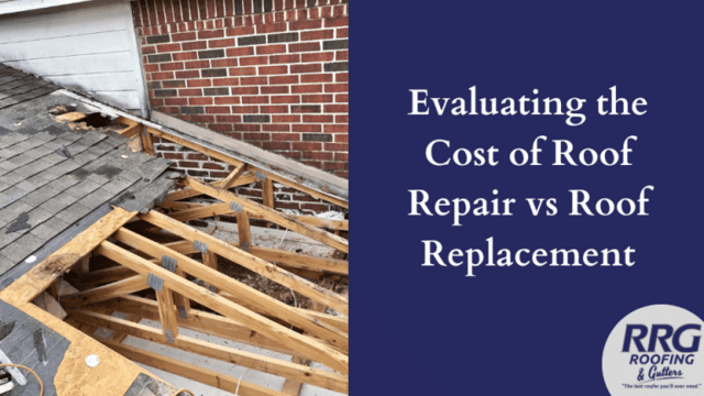 Evaluating the Cost of Roof Repair vs Roof Replacement