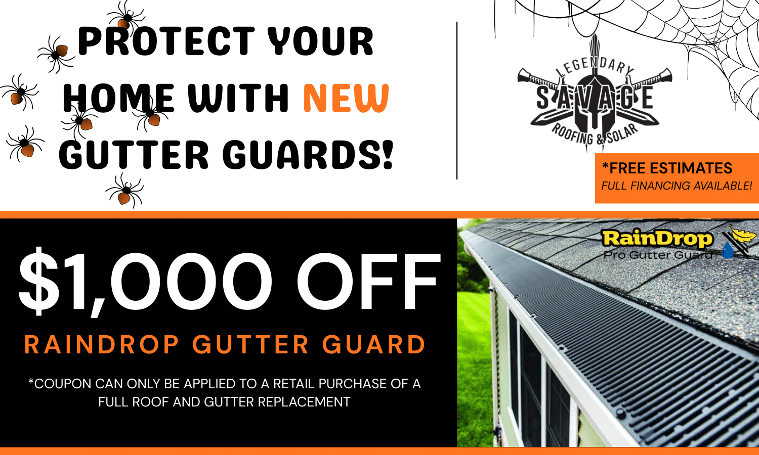 $1,000 OFF Raindrop Gutter Guard!